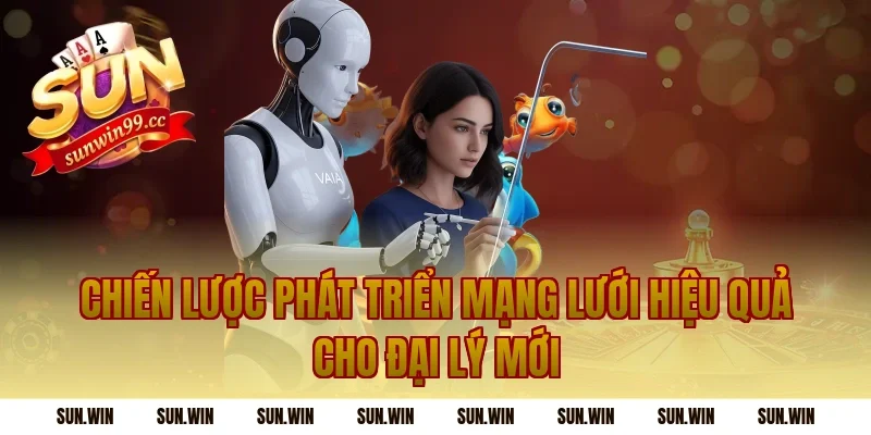 Chiến Lược Phát Triển Mạng Lưới Hiệu Quả Cho Đại Lý Mới