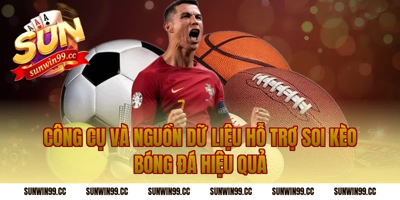 Công Cụ Và Nguồn Dữ Liệu Hỗ Trợ Soi Kèo Bóng Đá Hiệu Quả
