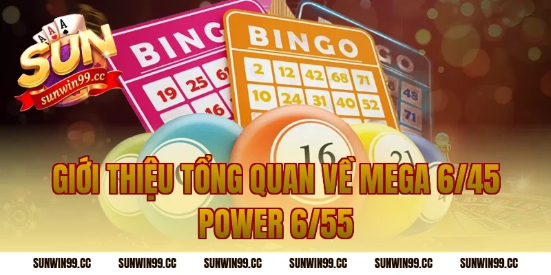 Giới thiệu tổng quan về mega 6/45 power 6/55