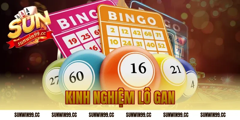 kinh nghiệm lô gan